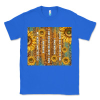 True Royal self reminders with sunflowers Classic Tee - TumblerDesignByShophia