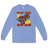 Colony Blue Crawfish who's your craw daddy Long Sleeve Tee - FaDigitalArtStudio