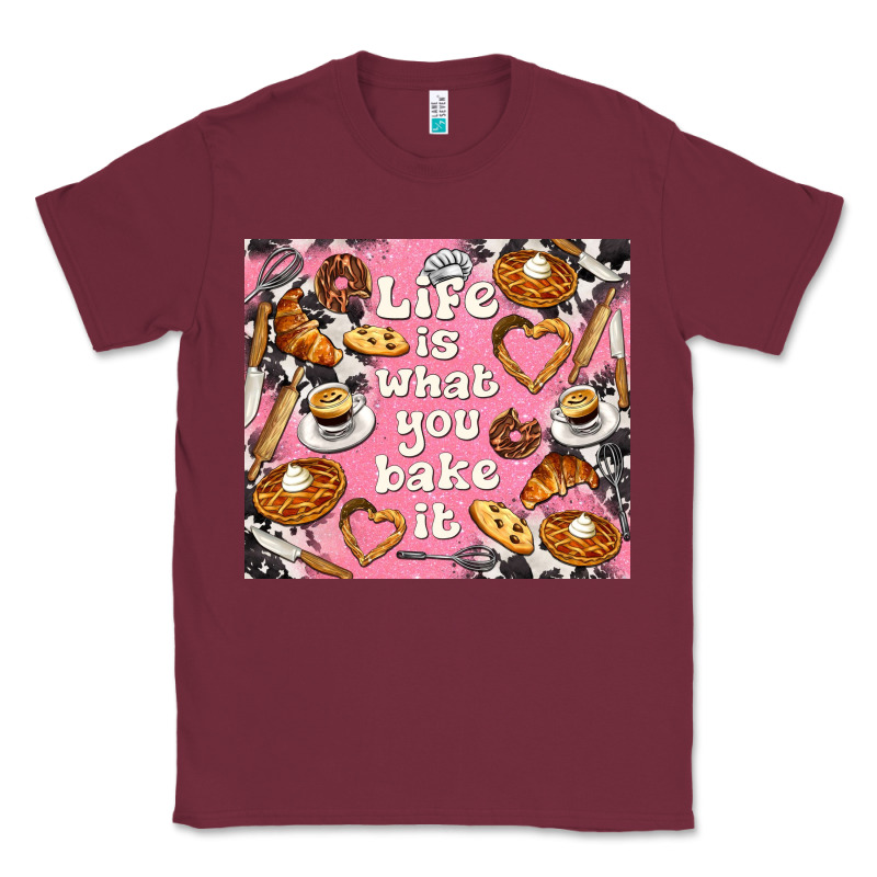 Life Is What You Bake It With Cowhide Classic Tee by TumblerDesignByShophia | Teevron