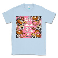 Dusty Blue life is what you bake it with cowhide Classic Tee - TumblerDesignByShophia