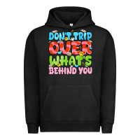 Pigment Black don't trip over what's behind you Urban Hoodie - JahusDesignShop