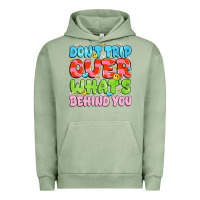 Pigment Oil Green don't trip over what's behind you Urban Hoodie - JahusDesignShop