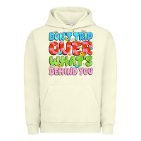 Pigment Pistachio don't trip over what's behind you Urban Hoodie - JahusDesignShop