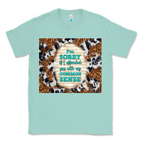 Seafoam i'm sorry if i offended you with my common sense Classic Tee - TumblerDesignByShophia