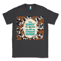 Smoke i'm sorry if i offended you with my common sense Classic Tee - TumblerDesignByShophia