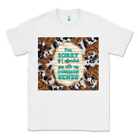 White i'm sorry if i offended you with my common sense Classic Tee - TumblerDesignByShophia