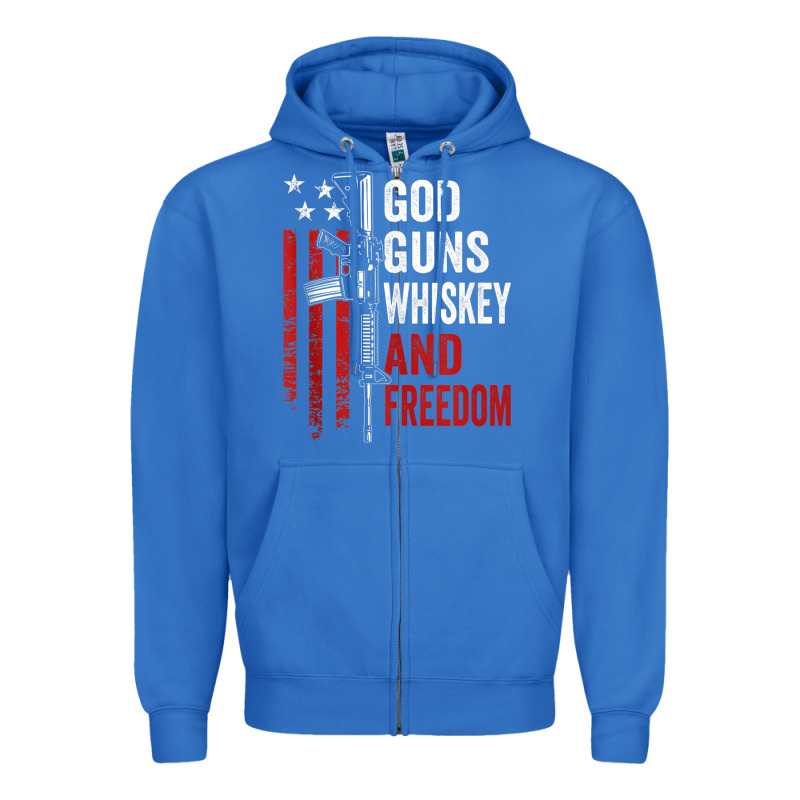 God Guns Whiskey Freedom - Pro Gun American Flag Guns Arts Characters Zipper Hoodie by maiPhamDesign | Teevron