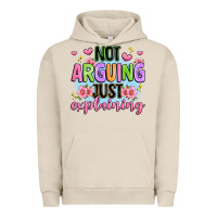 Pigment French Oak not arguing just explaining Urban Hoodie - JahusDesignShop