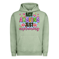 Pigment Oil Green not arguing just explaining Urban Hoodie - JahusDesignShop