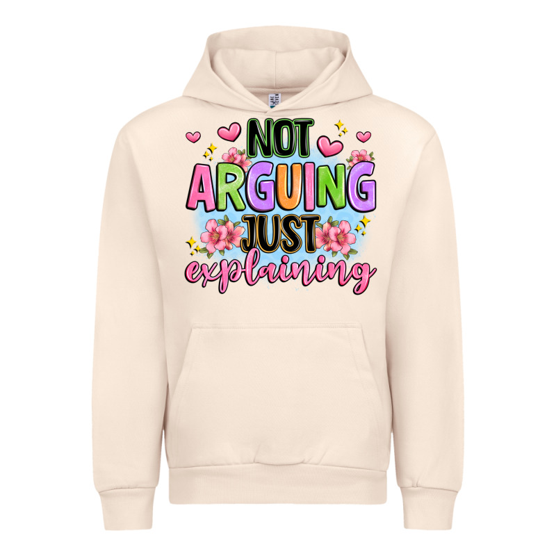 Not Arguing Just Explaining Urban Hoodie by JahusDesignShop | Teevron