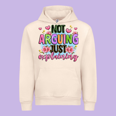 Not Arguing Just Explaining Urban Hoodie Designed By Jahusdesignshop