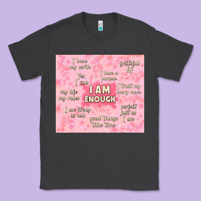 I Am Enough With Glitter Classic Tee Designed By Tumblerdesignbyshophia