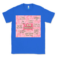 True Royal i am enough with glitter Classic Tee - TumblerDesignByShophia