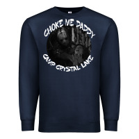 Navy jason voorhees choke me daddy camp crystal lake shirt Premium Sweatshirt - maiPhamDesign
