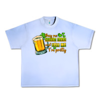 Grape Ice Buy me green beer and tell me i'm pretty Urban Heavy Tee - CowGirlArtShop