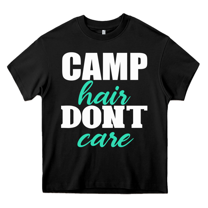 Camp Hair Don't Care Black Heavy Core Tee by Bettercallsaul | Teevron