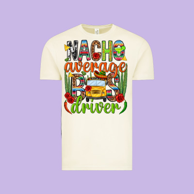 Nacho Average Bus Driver Mexico Vintage Tee Designed By Howdyjamesfarm