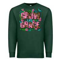 Sports Green grow in grace Premium Sweatshirt - AdoDesignShop