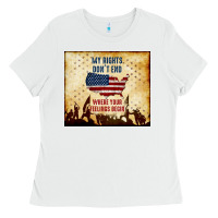 White my rights don't end Ladies Tee - TumblerDesignByShophia