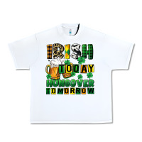 White Irish today hungover tomorrow Urban Heavy Tee - CowGirlArtShop