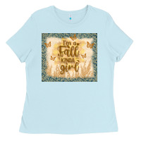 Baby Blue i'm a fall kinda girl Ladies Tee - TumblerDesignByShophia