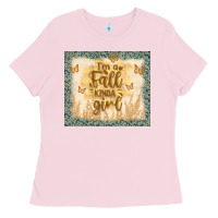 Bubblegum Pink i'm a fall kinda girl Ladies Tee - TumblerDesignByShophia