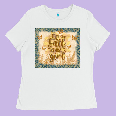 I'm A Fall Kinda Girl Ladies Tee Designed By Tumblerdesignbyshophia
