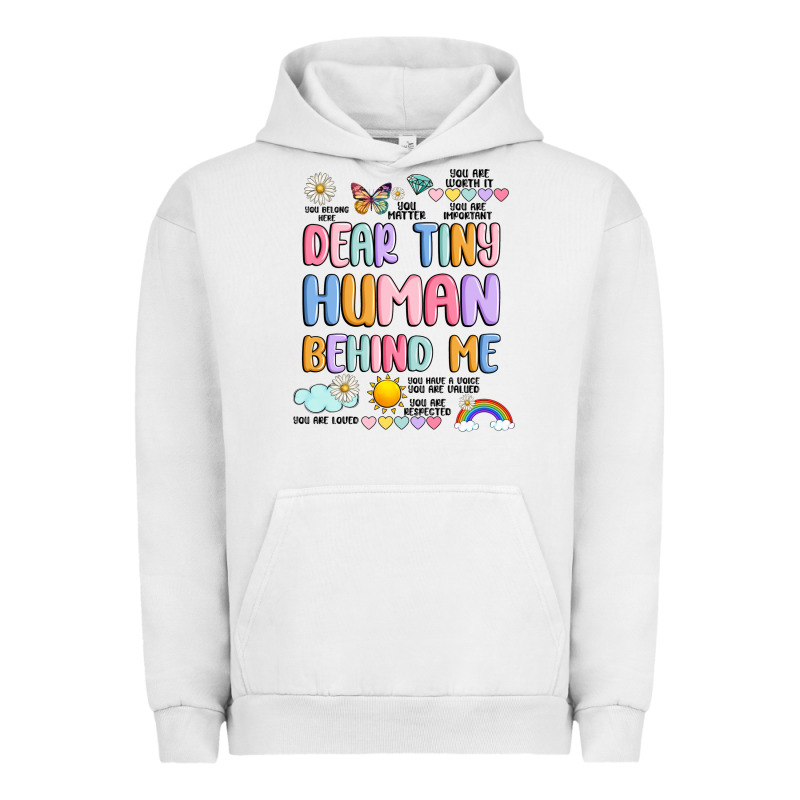 Dear Tiny Human Behind Me Urban Hoodie by JahusDesignShop | Teevron