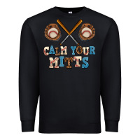 Black calm your mitts Premium Sweatshirt - AdoDesignShop