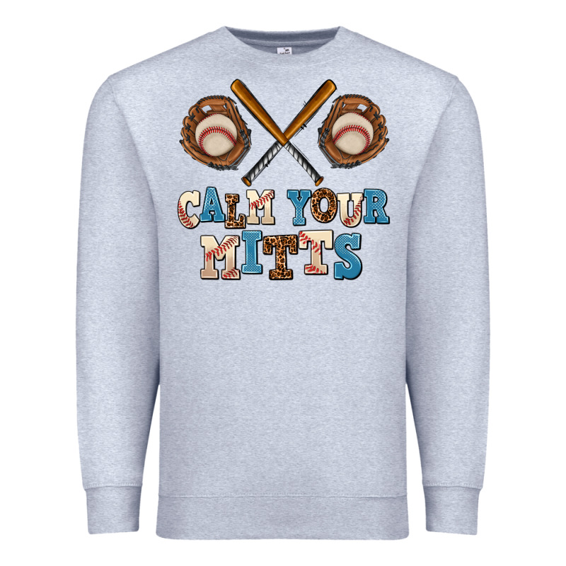 Calm Your Mitts Premium Sweatshirt by AdoDesignShop | Teevron