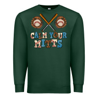 Sports Green calm your mitts Premium Sweatshirt - AdoDesignShop