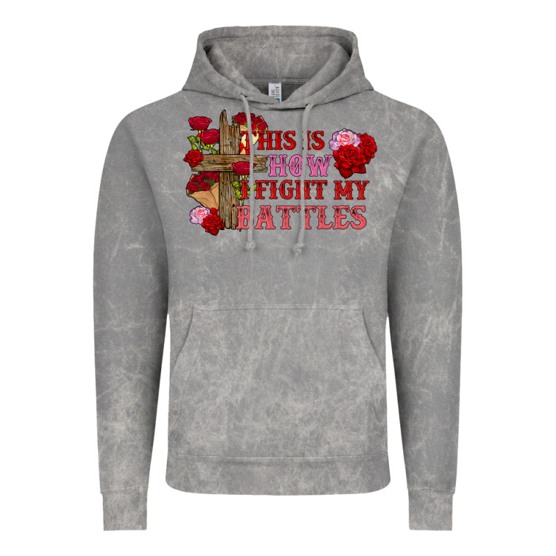 This Is How I Fight My Battles Valentine's Day Vintage Hoodie by FaDigitalArtStudio | Teevron