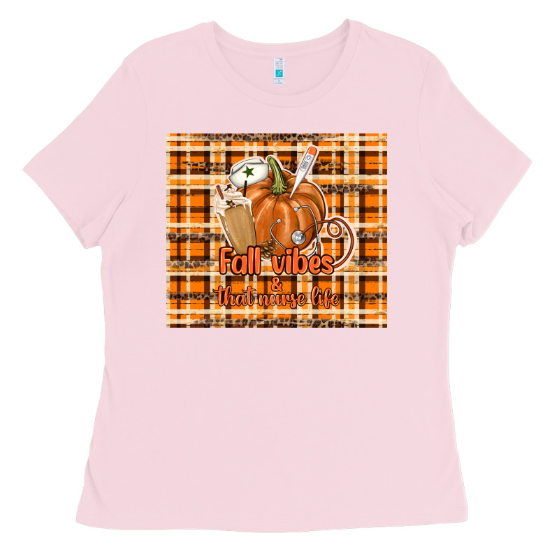 Fall Vibes And That Nurse Life Ladies Tee by TumblerDesignByShophia | Teevron