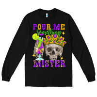 Black Skull pour me something mister Long Sleeve Tee - FaDigitalArtStudio