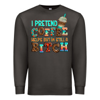 Smoke ı pretend coffee helps but ı am still a bitch Premium Sweatshirt - AdoDesignShop