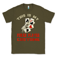 Army Green this is my poker player costume halloween t shirt Classic Tee - maiPhamDesign