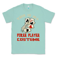 Seafoam this is my poker player costume halloween t shirt Classic Tee - maiPhamDesign