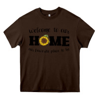 Chocolate Brown welcome to our Home Sunflower Heavy Core Tee - Bettercallsaul