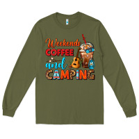 Army Green weekends coffee and camping frappe coffee Long Sleeve Tee - FaDigitalArtStudio