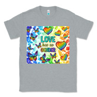 Heather Grey love has no gender Classic Tee - TumblerDesignByShophia