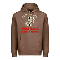 Chestnut this is my poker player costume halloween t shirt Premium Hoodie - maiPhamDesign