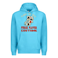 Ocean Blue this is my poker player costume halloween t shirt Premium Hoodie - maiPhamDesign