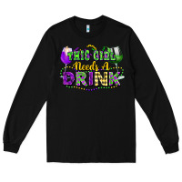 Black This girl needs a drink Long Sleeve Tee - FaDigitalArtStudio