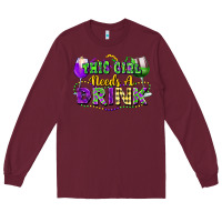 Burgundy This girl needs a drink Long Sleeve Tee - FaDigitalArtStudio
