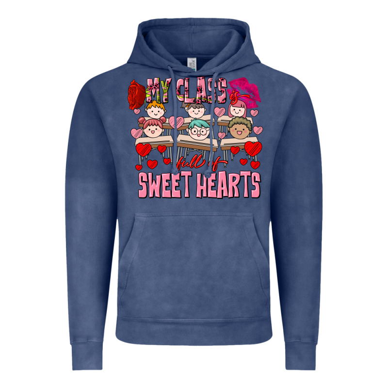 Valentine's Day My Class Is Full Of Sweet Hearts Vintage Hoodie by FaDigitalArtStudio | Teevron