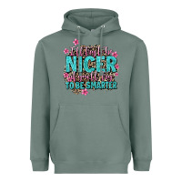 Sage i'll try to be nicer if you'll try ti be smarter Heavyweight Hoodie - AdoDesignShop