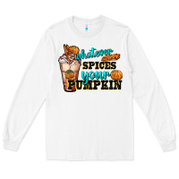 White whatever spice your pumpkin coffee cup Long Sleeve Tee - FaDigitalArtStudio