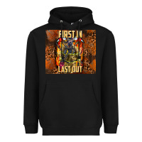 Black first in last out firefighter Heavyweight Hoodie - AdoDesignShop