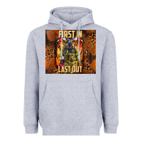Heather Grey first in last out firefighter Heavyweight Hoodie - AdoDesignShop