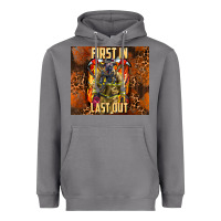 Storm first in last out firefighter Heavyweight Hoodie - AdoDesignShop